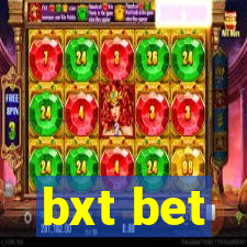 bxt bet